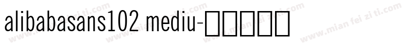 alibabasans102 mediu字体转换